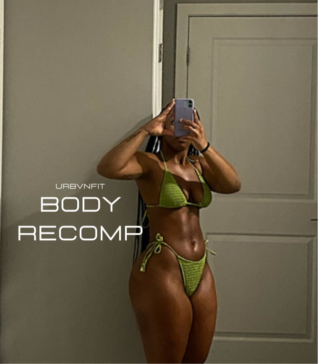 Urbvnfit Body Recomp Guide